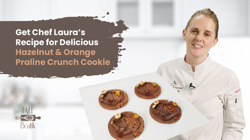 Chef Laura Hazelnut & Orange Praline Crunch Cookie - Signup – EMF Boutik